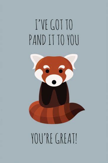 Red Panda Thinks Youre Great By Petegrev Funny Pun Design Of A Red