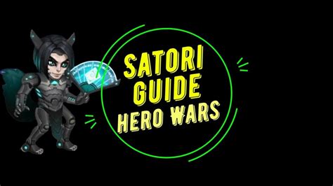 Satori Guide Hero Wars Mobile Youtube