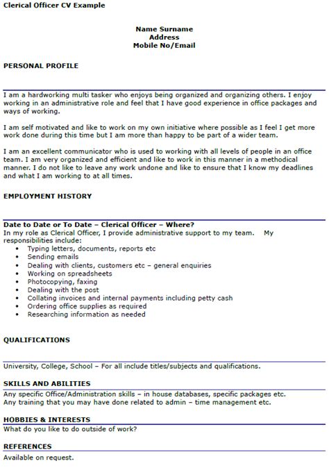 A fast learner and a good communicator with excellent. Clerical Officer CV Example - icover.org.uk
