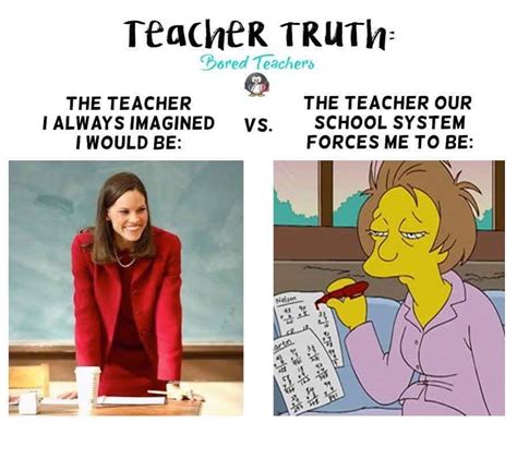 Teacher Truth Bored Teachers Teacher Humor Teacher Jokes