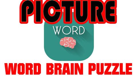 Word Brain Puzzle Word Picture All Answers 1 245 Youtube