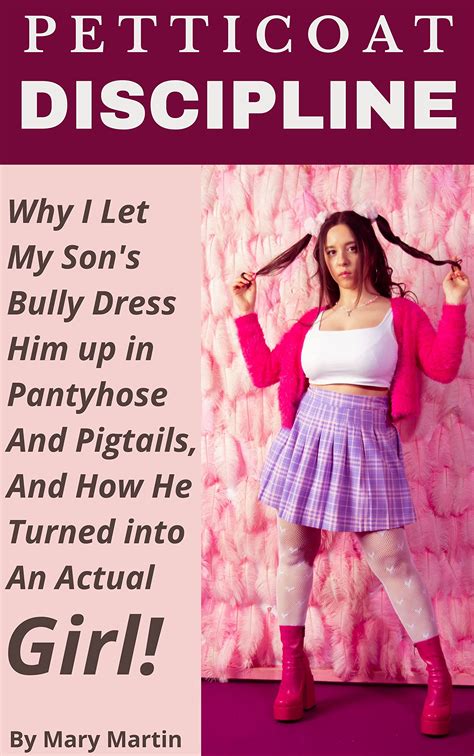 Petticoat Discipline Why I Let My Son S Bully Dress Him Up In