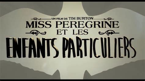 Miss Pérégrine Et Les Enfants Particuliers Bande Annonce French Youtube