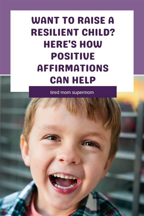 Want To Raise A Resilient Child Heres How Positive Affirmations Can