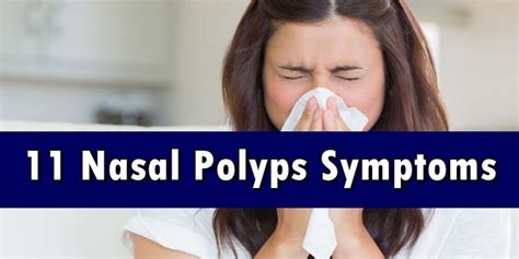 Nasal Polyps Symptoms 11 Signs Pointing To Growth Of Nasal Polyps