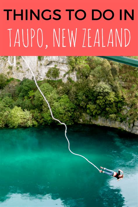Top 5 Things To Do And See In Taupo New Zealand