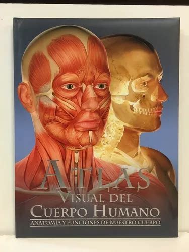 Atlas Visual Del Cuerpo Humano Varios Autores Mercadolibre