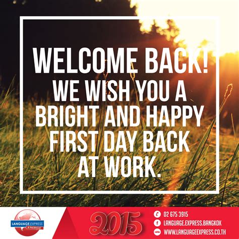 Welcome Back We Wish You A Bright And Happy First Day Back At Work