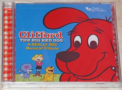 Clifford The Big Red Dog A Really Big Musical Tribute 14 Songs On Cd