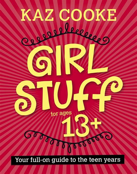girl stuff 13 by kaz cooke paperback 9780670076666 buy online at the nile