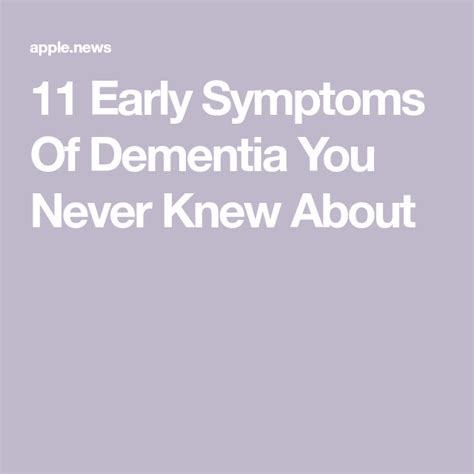 11 Early Symptoms Of Dementia You Never Knew About | Dementia symptoms ...