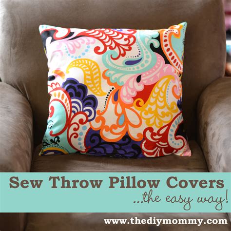 Sew A Throw Pillow Cover The Easy Way The Diy Mommy