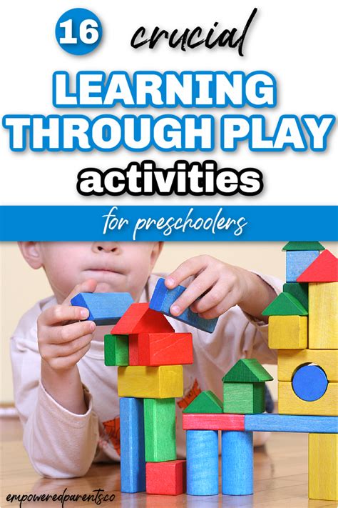 The Benefits of Learning Through Play + The 16 Best Activities for Learning - Empowered Parents