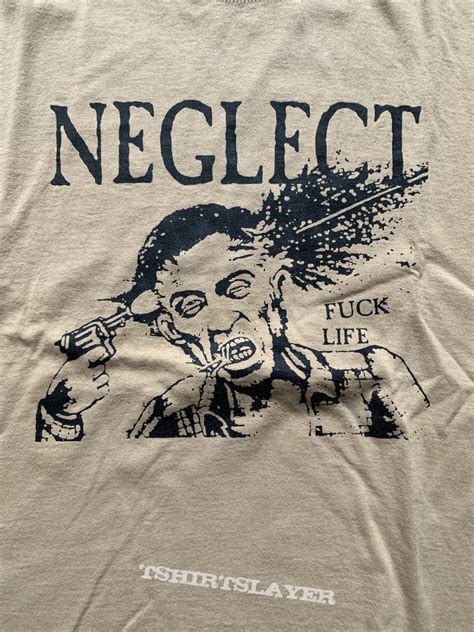 Neglect Neglect Shirt Tshirt Or Longsleeve Samkersed S Tshirtslayer