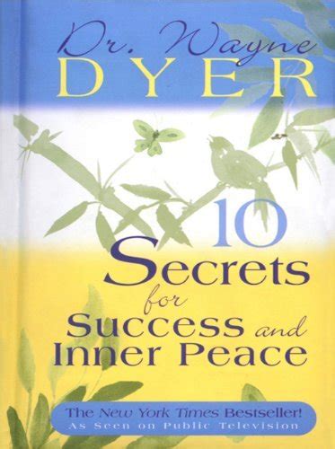 10 Secrets For Success And Inner Peace Puffy Books By Wayne W Dyer