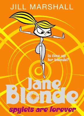 Jane Blonde Spylets Are Forever Book Reviews RGfE