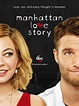 Manhattan Love Story - Série TV 2014 - AlloCiné