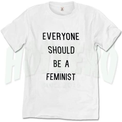 Everyone Should Be A Feminist Slogan T Shirt Cheap Urban Clothing