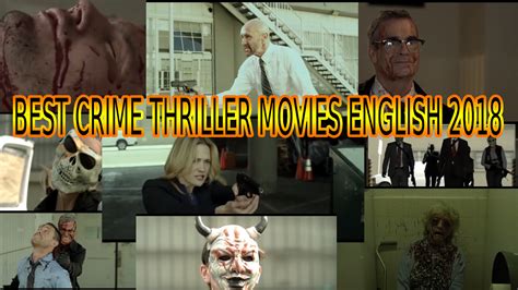 The best thriller movies of 2020. Best films: BEST CRIME THRILLER MOVIES ENGLISH 2018