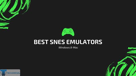 9 Best Snes Emulators For Pc And Mac
