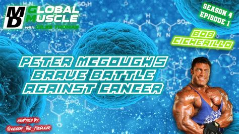 Peter Mcgoughs Brave Battle Against Cancer Md Global Muscle Clips S4