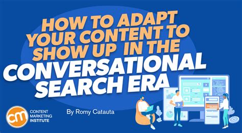 Conversational Search How To Help Your Content Get Found