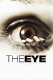 The Eye (2008) - Posters — The Movie Database (TMDB)