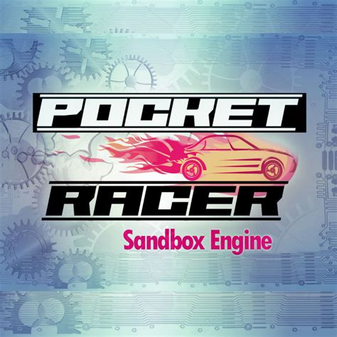 Pocket Racer Sandbox Engine Quest App Lab Game