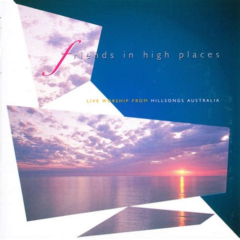 Hillsong Friends In High Places Cd Discogs