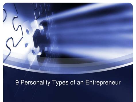 Ppt 9 Personality Types Of An Entrepreneur Powerpoint Presentation