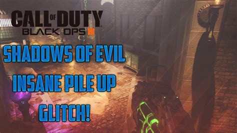 Black Ops 3 Zombies Glitches Shadows Of Evil Insane Ontop Of Fence Pile Up Bo3 Glitch Youtube