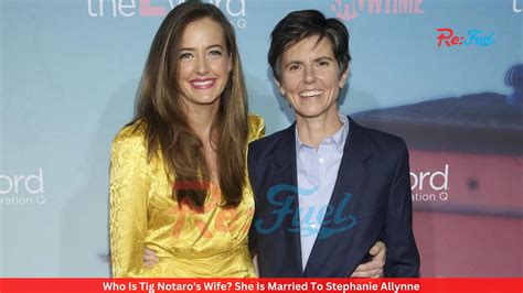 Who Is Tig Notaros Wife She Is Married To Stephanie Allynne FitzoneTV