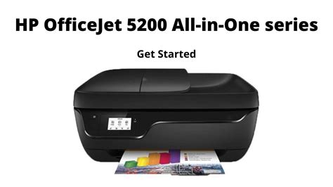 Get Started With Hp Officejet 5200 All In One Printer Youtube