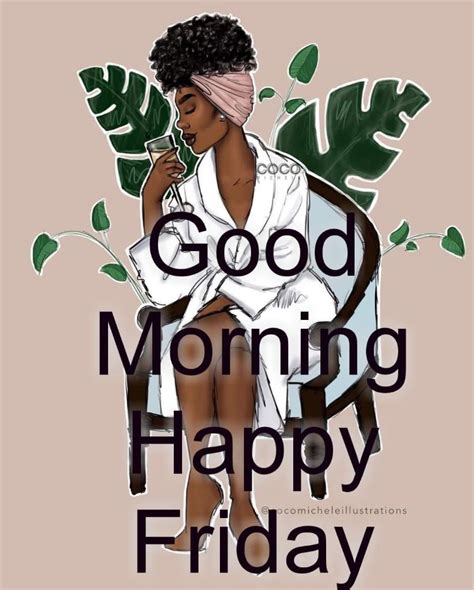 Pin By Unique On GReetingS Black Women Quotes Happy Good Morning