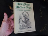 Hen's Teeth and Horse's Toes by Stephen Jay Gould: Very Good Hardcover ...