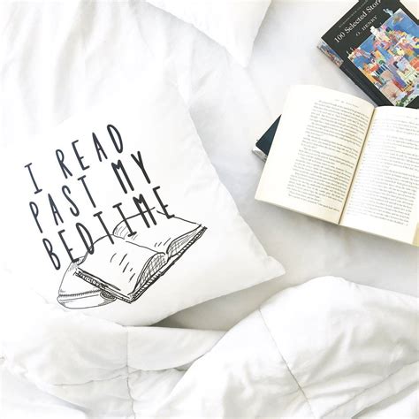 I Read Past My Bedtime Book Lovers 18x18 Inch Throw Pillow Cover