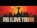 Rio, I Love You - Official Trailer - YouTube