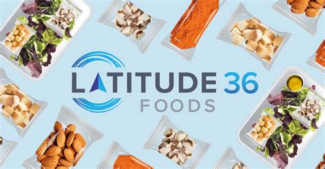 Latitude 36 Foods Debuts New Branding Leslie Surber And Tobias Wisner