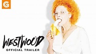 Westwood: Punk. Icon. Activist - Official Trailer - YouTube