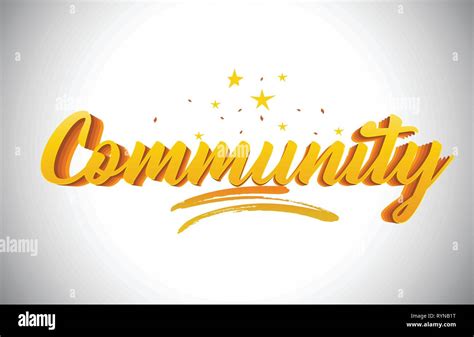 Community Golden Yellow Word Text With Handwritten Gold Vibrant Colors
