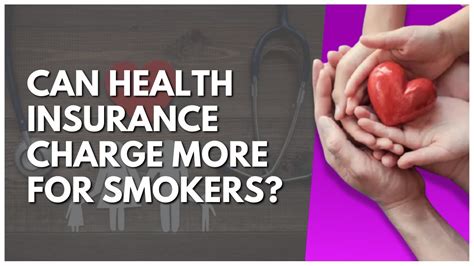 Can Health Insurance Charge More For Smokers Youtube