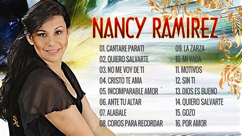 20 Alabanzas Cristianas De Nancy Ramirez Mix Nancy Ramirez Adoracion Intima 2022 Youtube