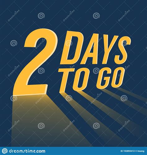 Two Days To Go With Long Lighting On Blue Background Stock Vector