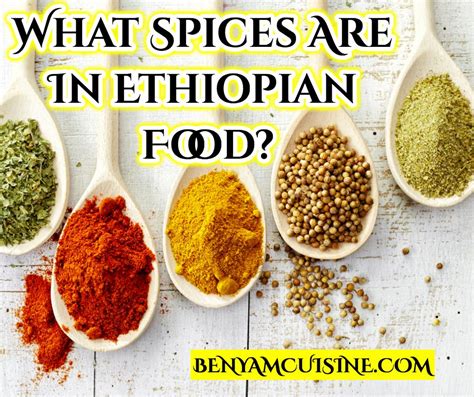 What Spices Are In Ethiopian Food Ethiopian Food