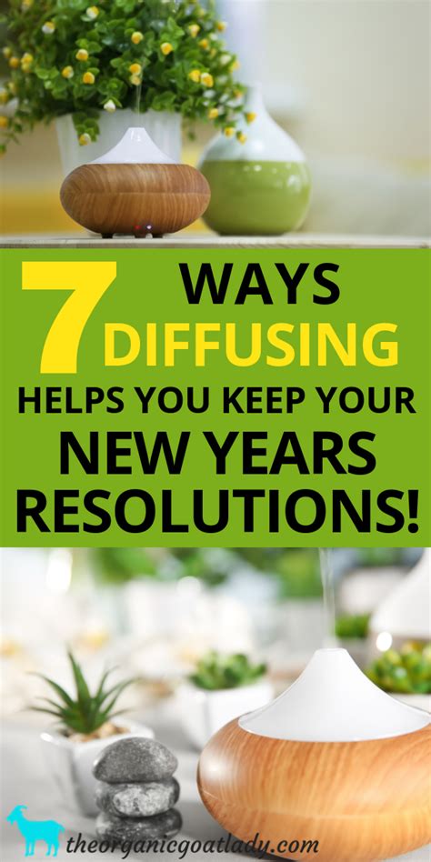 7 Ways Diffusing Oils Can Help You Keep Your New Years Resolutions