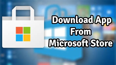 Experience The Joy Of Microsoft Store Downloads Unleash The