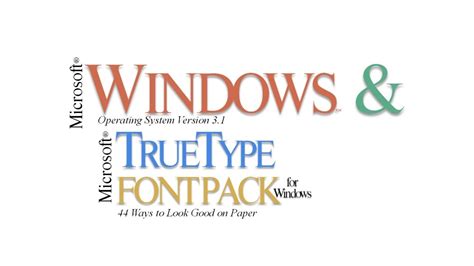 Thirty Years Ago Microsoft Released Windows 31 And The Truetype Font