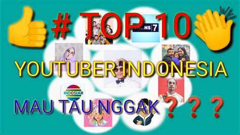 Top 10 Youtuber Indonesia Youtube
