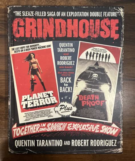 GRINDHOUSE THE SLEAZE FILLED Saga Of An Exploitation Double Feature 1st