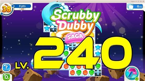 Scrubby Dubby Saga Level 240 1080p60fps